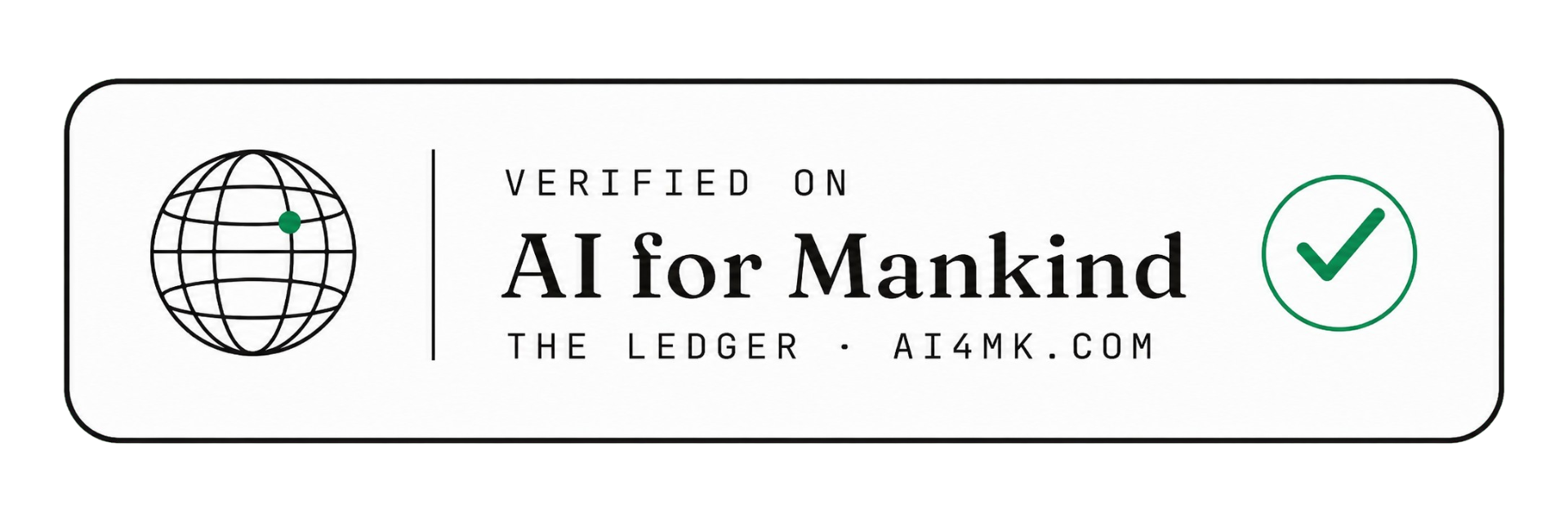 Verified on AI for Mankind · The Ledger · ai4mk.com